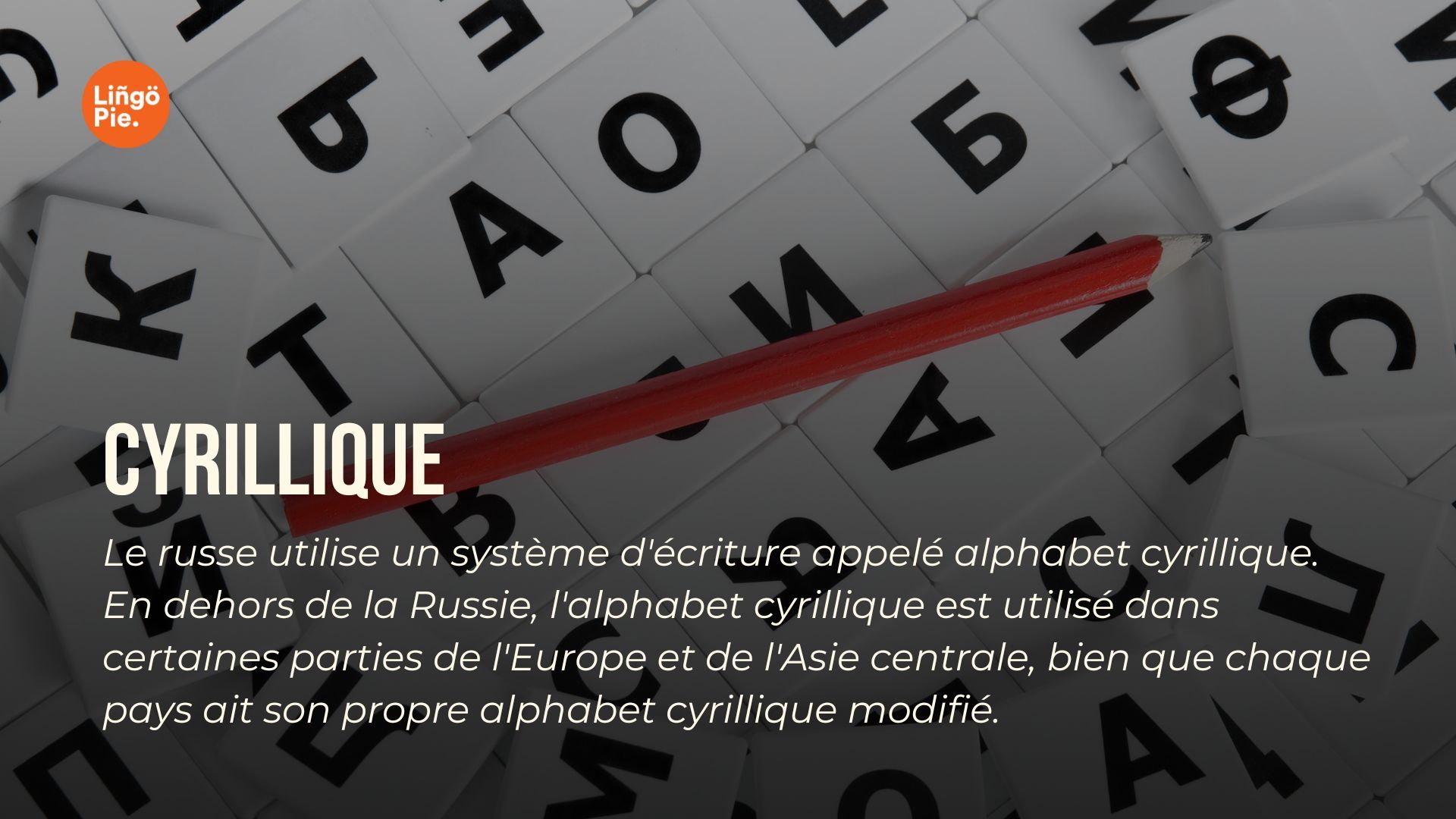 What’s the Russian Alphabet Called? Cyrillique