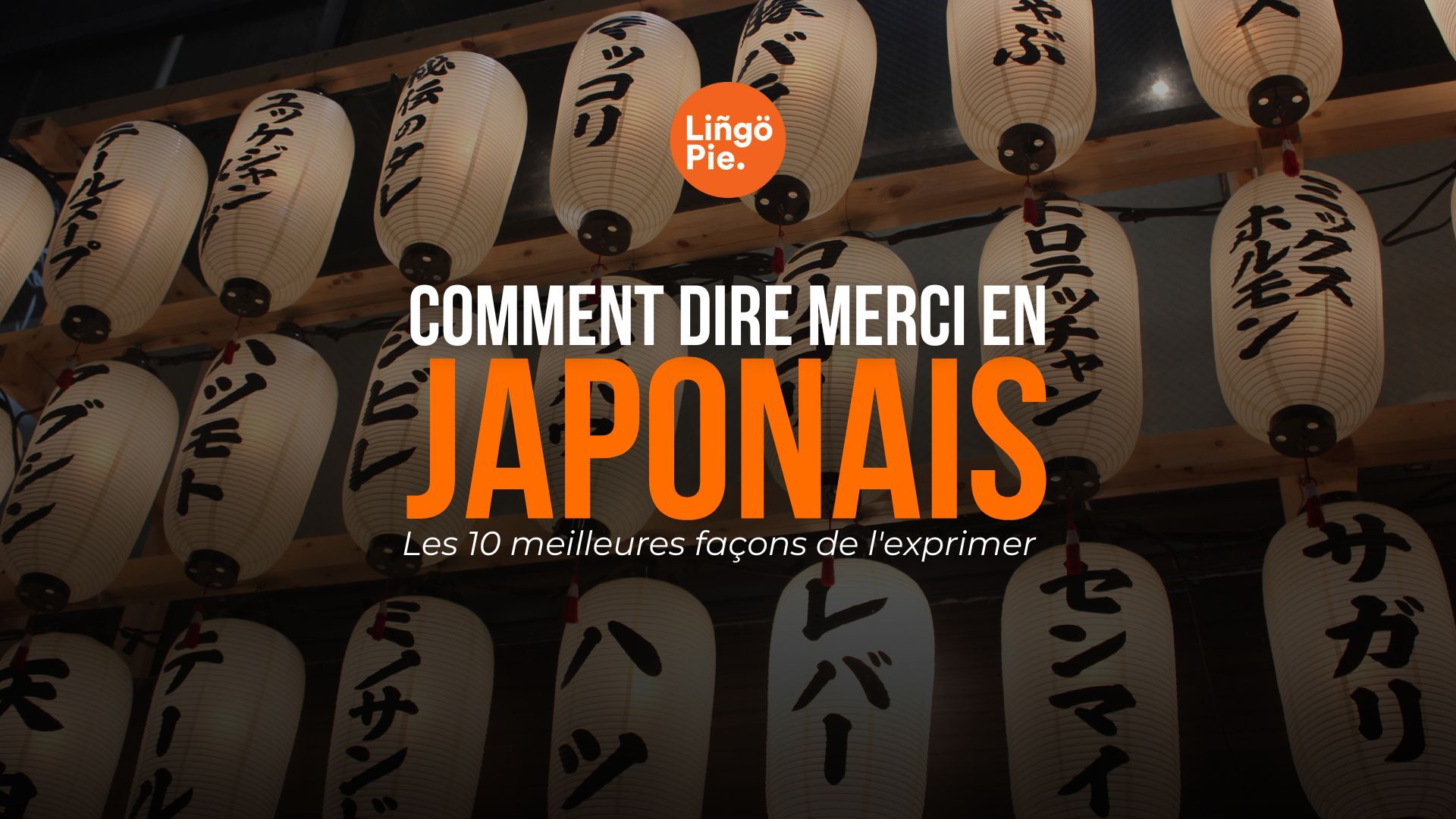 Comment dire merci en japonais : Les 10 meilleures façons de l'exprimer