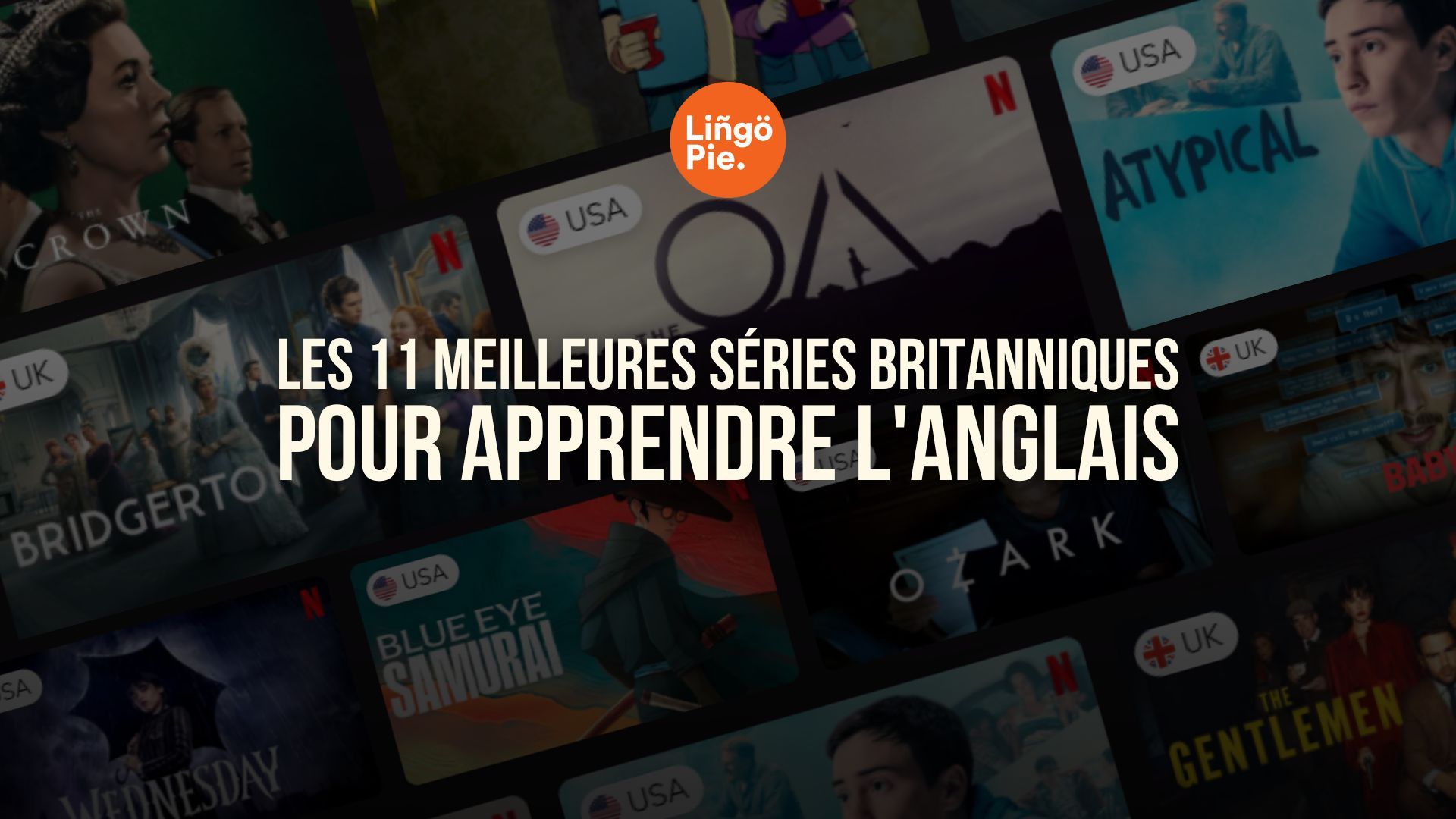 Les 10 Meilleures Séries Britanniques pour Apprendre l'Anglais