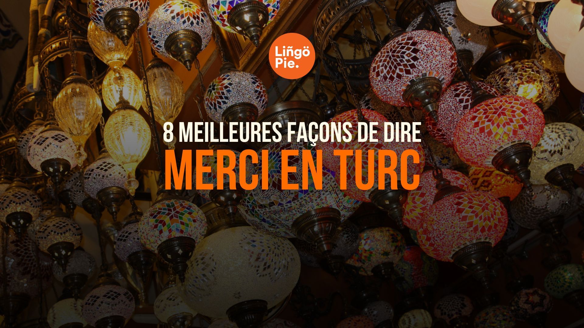 8 meilleures façons de dire merci en turc