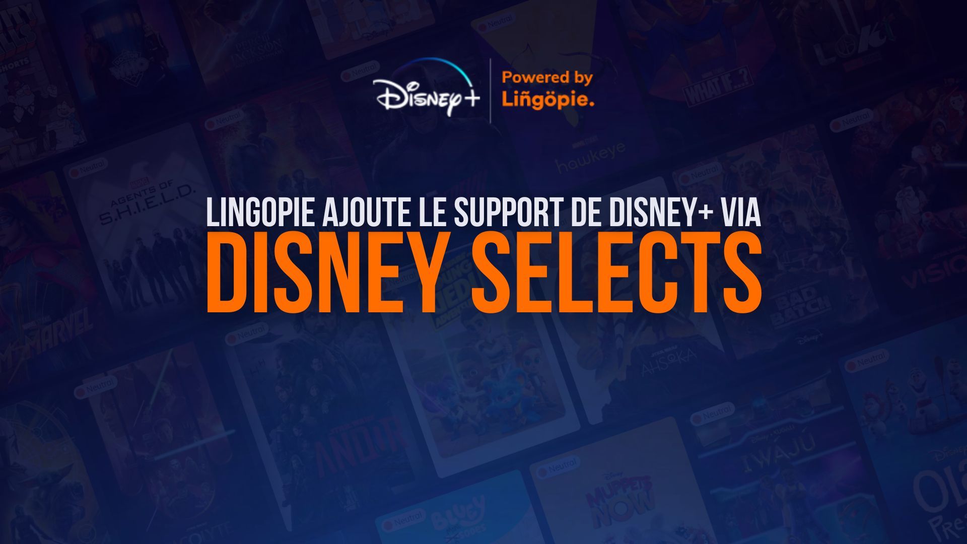 Lingopie ajoute le support de Disney+ via Disney Selects