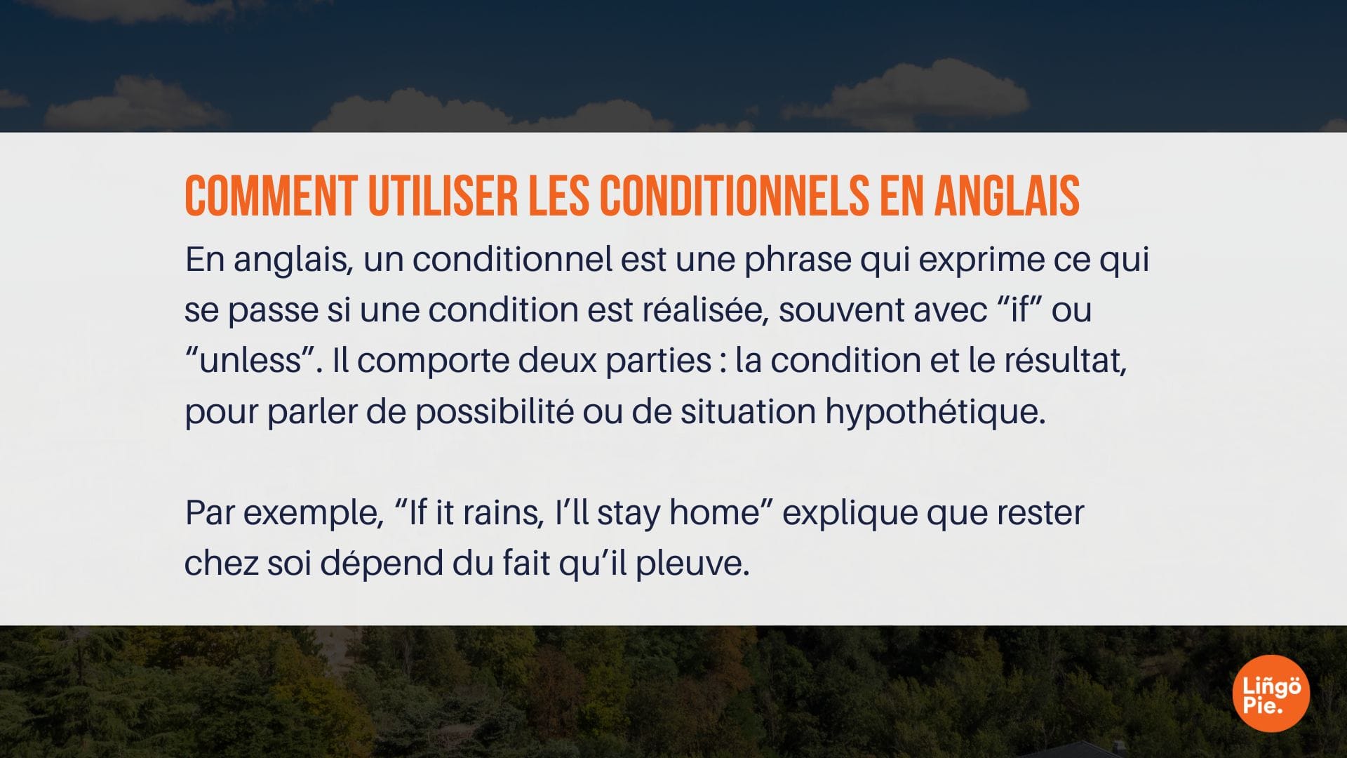 Comment utiliser les conditionnels en anglais