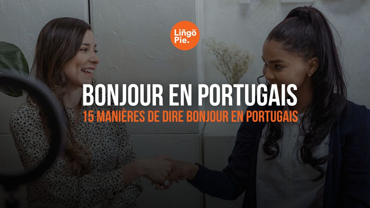 bonjour en portugais