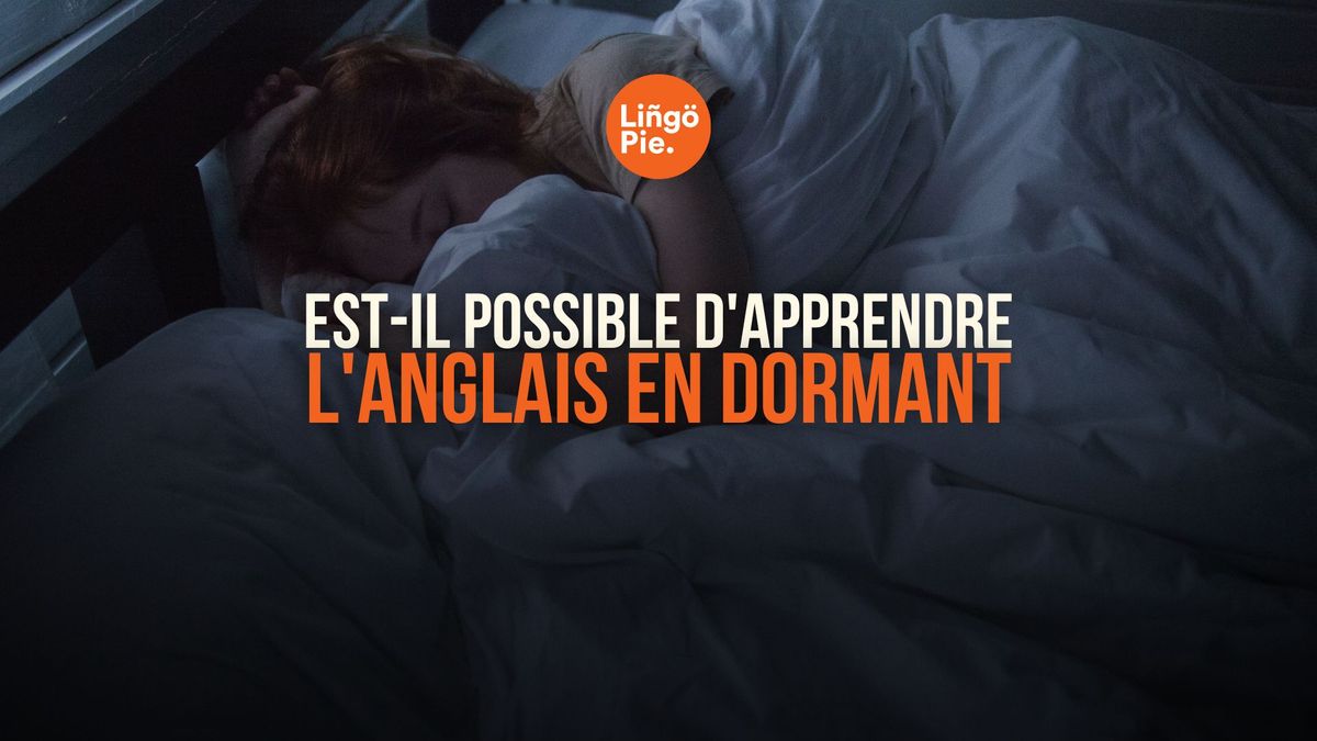 apprendre l anglais en dormant