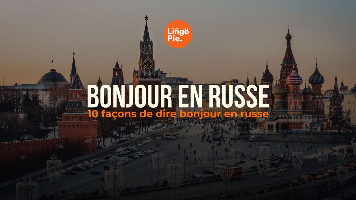 bonjour en russe