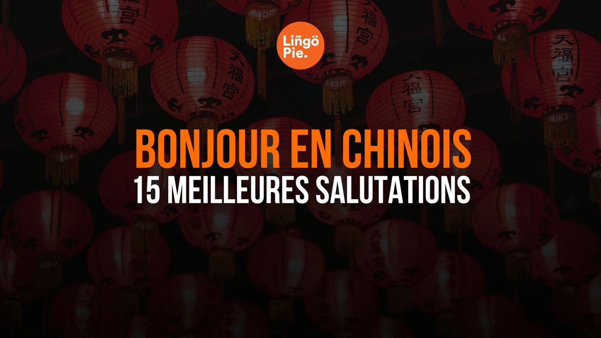 bonjour en chinois