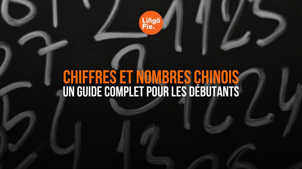 Chiffres et nombres chinois