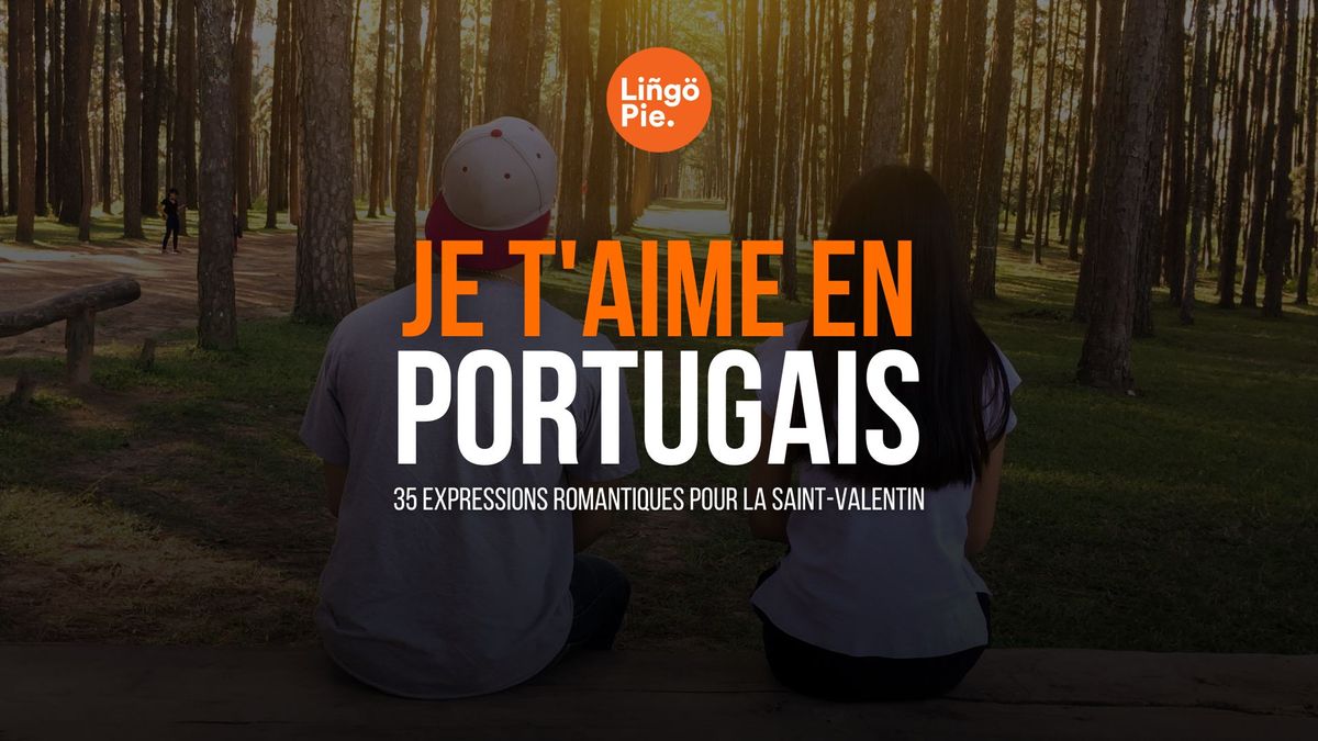 Je t'aime en portugais