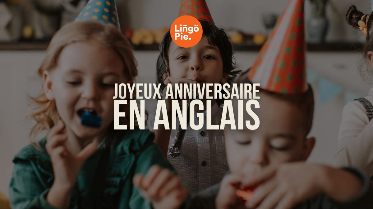 joyeux anniversaire en anglais