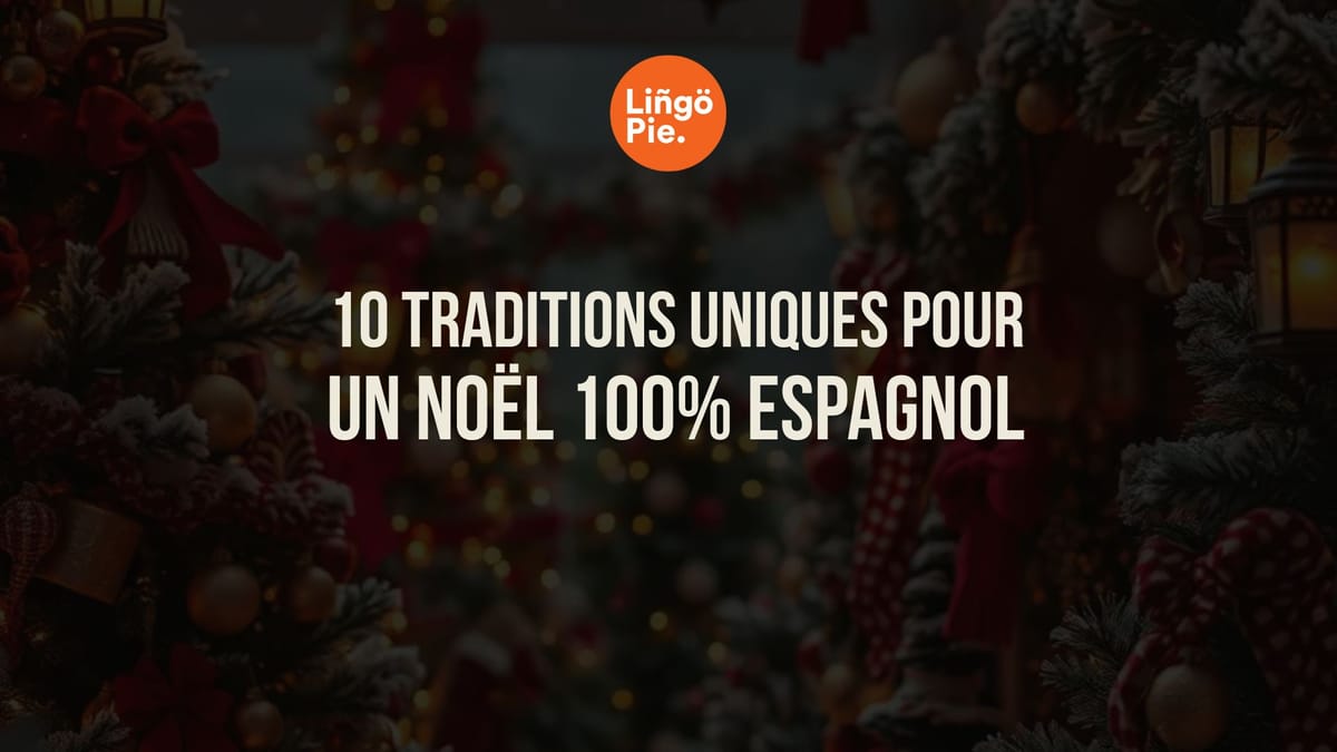 les-traditions-de-noel-en-espagnol