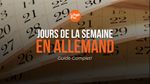 Comment dire les jours de la semaine en allemand