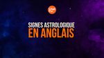 12 Signes astrologique en anglais