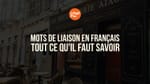 Mots de liaison en français