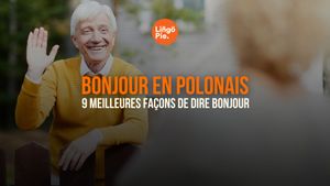 Comment dire bonjour en polonais de plus de 9 façons