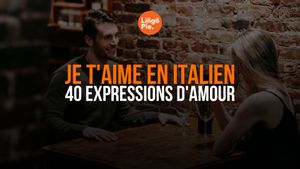 Je t'aime en italien : 40 Expressions d'Amour