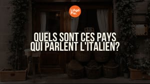 Quels sont ces pays qui parlent l'italien?