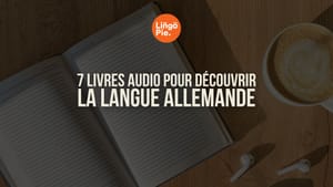 7 livres audio pour découvrir la langue allemande