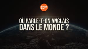 Où parle-t-on anglais dans le monde ? Liste des pays anglophones