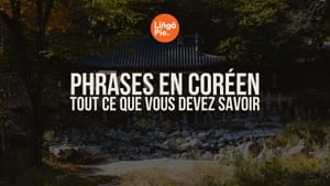 Phrases en coréen: tout ce que vous devez savoir [2026]