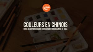 12 couleurs en chinois à connaître et leur symbolisme