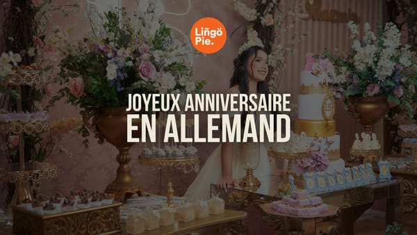 8 expressions pour souhaiter un joyeux anniversaire en allemand