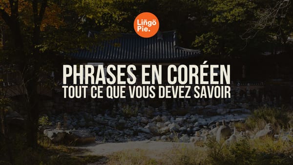 Phrases en coréen: tout ce que vous devez savoir [2026]